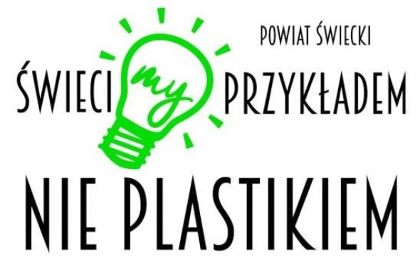 Świecimy przykładem nie plastikiem!