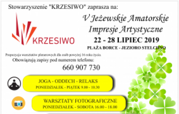 V Jeżewskie Amatorskie Impresje Artystyczne 22-28.07.2019 r.