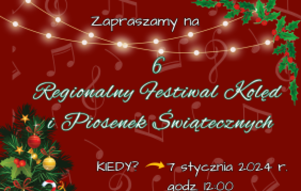 Regionalny Festiwal Kolęd i Piosenek Świątecznych 7.01.2024 r.