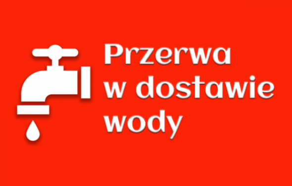 Przerwa w dostawie wody -  10.12.2020 r.