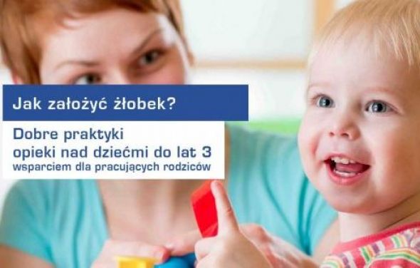 “Dobre praktyki opieki nad dziećmi do lat 3…”