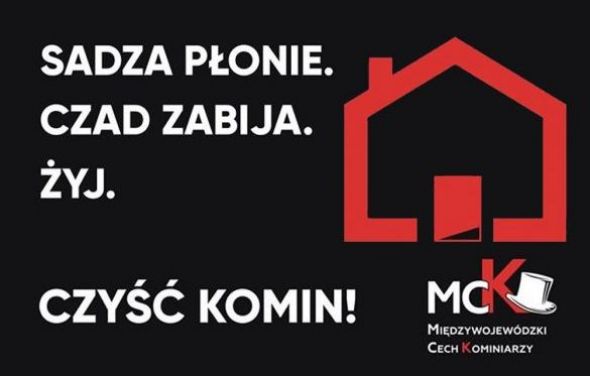 Sadza płonie. Czad zabija. Czyść Komin!