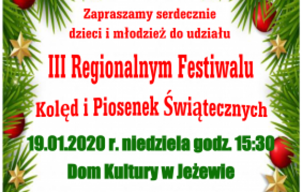 III Regionalny Festiwal Kolęd i Piosenek Świątecznych 19.01.2020 r.