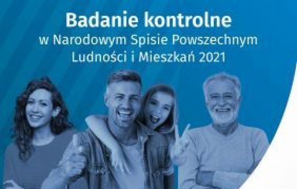 Badanie kontrolne w Narodowym Spisie Powszechnym Ludności i Mieszkań w 2021 r.