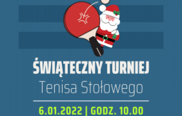 Świąteczny Turniej Tenisa Stołowego 6.01.2022 r. 