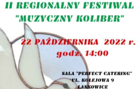 II Regionalny Festiwal "Muzyczny Koliber" 22.10.2022 r.