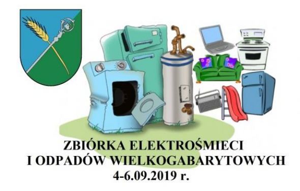 Kurenda w sprawie zbiórki zużytego sprzętu elektrycznego i elektronicznego oraz mebli i innych odpadów wielkogabarytowych 4-6.09.2019
