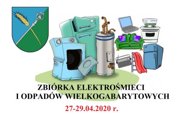 Kurenda w sprawie zbiórki zużytego sprzętu elektrycznego i elektronicznego oraz mebli i innych odpadów wielkogabarytowych 27-29.04.2020 r.