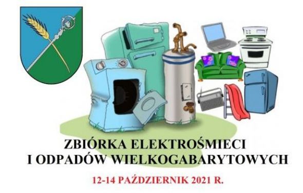 Kurenda w sprawie zbiórki zużytego sprzętu elektrycznego i elektronicznego oraz mebli i innych odpadów wielkogabarytowych 12-14.10.2021 r.