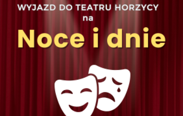 Wyjazd do teatru Horzycy 4.04.2024 r.