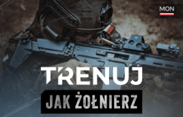 „Trenuj jak żołnierz” - najnowszy projekt szkoleń dla ochotników