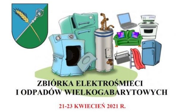 Kurenda - zbiórka zużytego sprzętu elektrycznego i elektronicznego oraz mebli i innych odpadów wielkogabarytowych 21-23.04.2021 r.