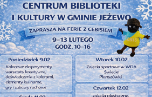 Centrum Biblioteki i Kultury w Gminie Jeżewo zaprasza na ferie zimowe z Cebisiem