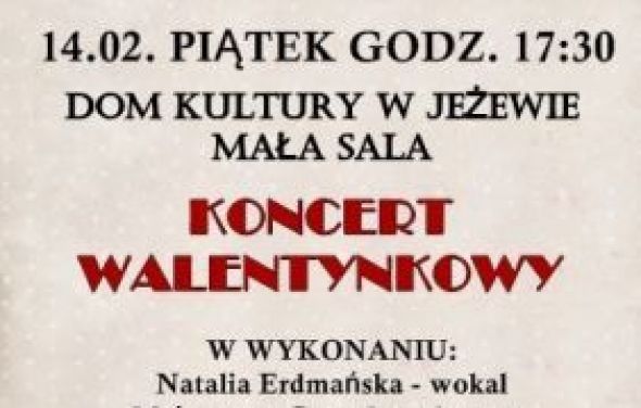 Koncert Walentynkowy 14.02.2020 r.