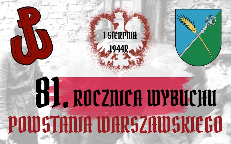 81. rocznica wybuchu Powstania Warszawskiego - 1 sierpnia 1944 r. 