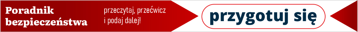 Poradnik Bezpieczeństwa - przygotuj się