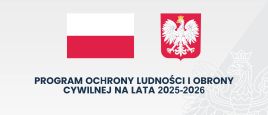 Przejdź do strony internetowej https://jezewo.eu/artykuly/940/program-ochrony-ludnosci-i-obrony-cywilnej-na-lata-2025-2026